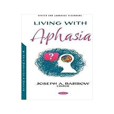 [预订]Living with Aphasia 9781536198997