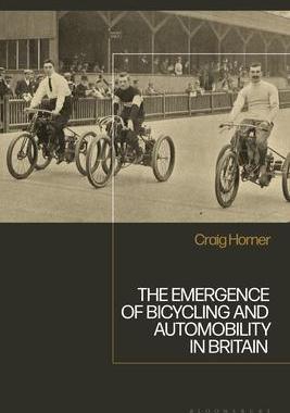 [预订]The Emergence of Bicycling and Automobility in Britain 9781350214569