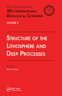 【预订】Structure of the Lithosphere and Deep Processes: Proceedings of the 30th International Geological Congress...