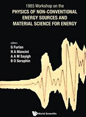 【预订】Physics of Non-Conventional Energy Sources and Material Science for Energy: Proceedings of the Internation...