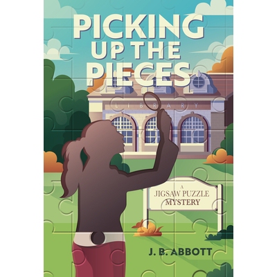 预订 Picking Up the Pieces: A Jigsaw Puzzle Mystery 拾起碎片: 9798892421614