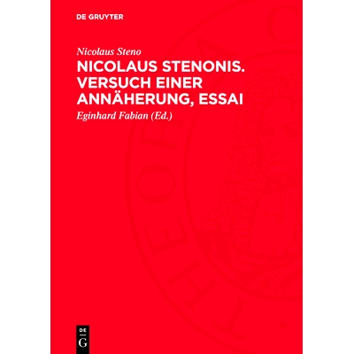 预订 Nicolaus Stenonis. Versuch einer Annäherung, Essai: Dem Essai vorangestellt: Vorläufer einer Dissertation über f