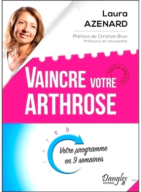 预订 Vaincre votre arthrose : votre programme en 9 semaines 克服骨关节炎：9 周内的计划: 9782703311980