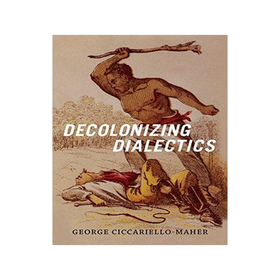[预订]Decolonizing Dialectics 9780822362432