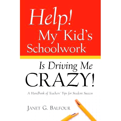 预订 Help! My Kid’s Schoolwork Is Driving Me Crazy!: 9781594670664