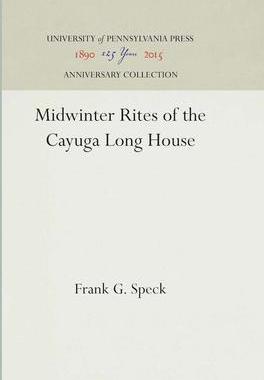 [预订]Midwinter Rites of the Cayuga Long House 9781512813791
