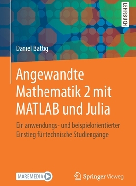 预订 Bättig, Angewandte Mathematik 2 mit MATLAB und Julia
