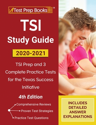 【预订】TSI Study Guide 2020-2021: TSI Prep and 3 Complete Practice Tests for the Texas Success Initiative [4th Ed... 书籍/杂志/报纸 原版其它 原图主图