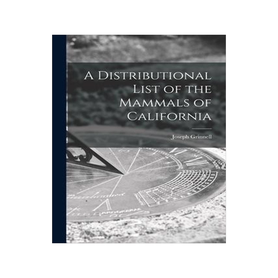 [预订]A Distributional List of the Mammals of California 9781014365118