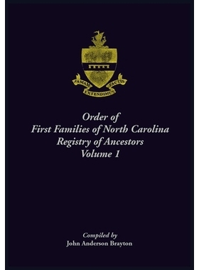 预订 Order of First Families of North Carolina Registry of Ancestors, Volume 1: 9780788433993