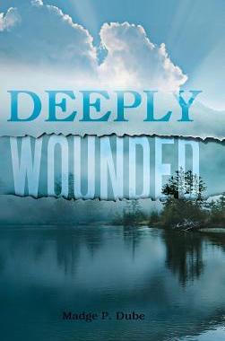 [预订]Deeply Wounded 9781477242322