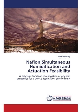 预订 Nafion Simultaneous Humidification and Actuation Feasibility: 9783659458767
