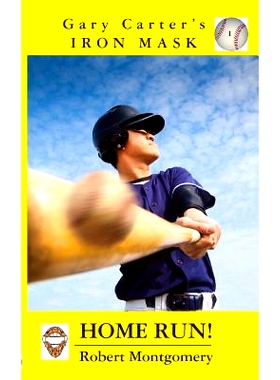 预订 Gary Carter’s Iron Mask: Home Run!: 9781596879485