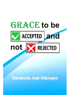 预订 Grace to Be Accepted and Not Rejected: 9798371211934