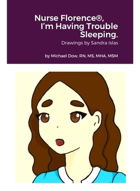 预订 Nurse Florence(R), I'm Having Trouble Sleeping.