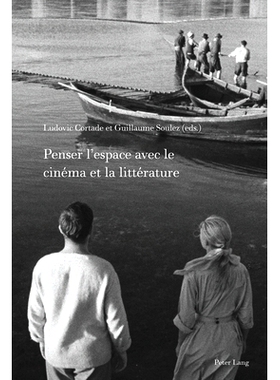 预订 Penser l’espace avec le cinéma et la littérature: 9781433176289