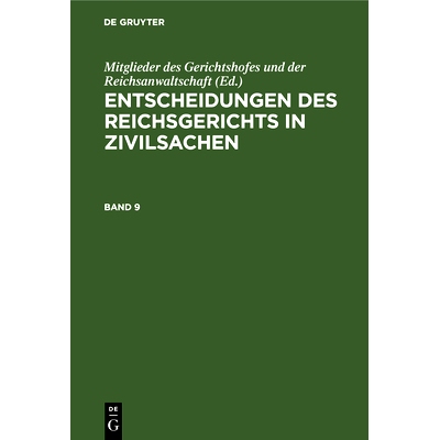预订 Entsch. D. Reichsg. In Zivilsachen Bd. 9 Ergz0: 9783112687819