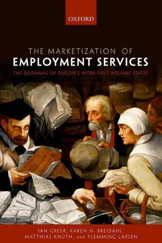 【预订】The Marketization of Employment Services