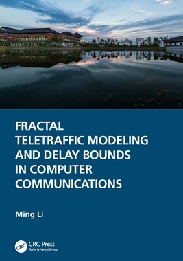 预订 Fractal Teletraffic Modeling and Delay Bounds in Computer Communications