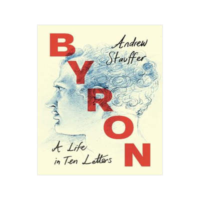 [预订]Byron: A Life in Ten Letters 9781009200165