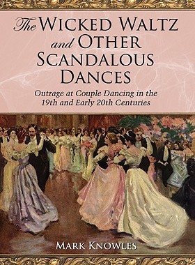 【预售】The Wicked Waltz and Other Scandalous Dances