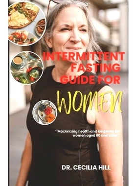 预订 Intermittent fasting guide for women: Maximizing health and longevity for women aged 60 and older.: 9798372561694