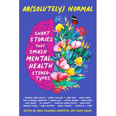 预订 Ab(solutely) Normal: Short Stories That Smash Mental Health Stereotypes: 9781536232950