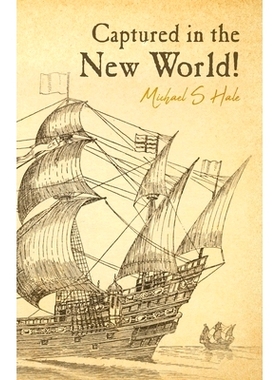 预订 Captured in the New World!: 9781685157449