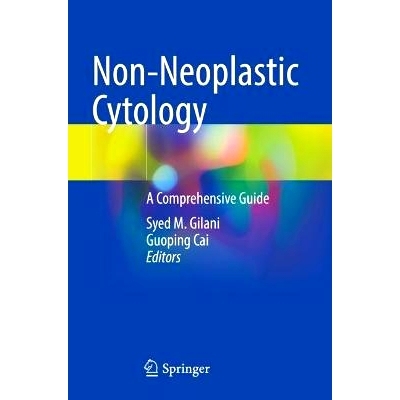 预订 Non-Neoplastic Cytology: A Comprehensive Guide 非肿瘤细胞学：综合指南: 9783031442919