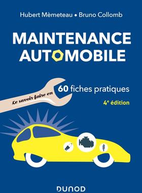 【预售】Maintenance automobile - 4e éd. - Le savoir-faire en 60 fiches pratiques