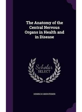预订 The Anatomy of the Central Nervous Organs in Health and in Disease: 9781347182369