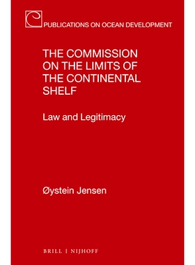 预订 The Commission on the Limits of the Continental Shelf: Law and Legitimacy 大陆架界限委员会：法律与合法性: 978900427