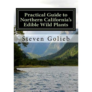 9780692688427 Edible Wild California’s Guide Northern Survival 预订 Plants Practical