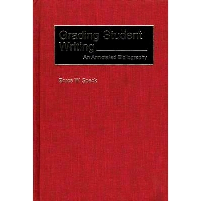 预订 Grading Student Writing: An Annotated Bibliography: 9780313299322