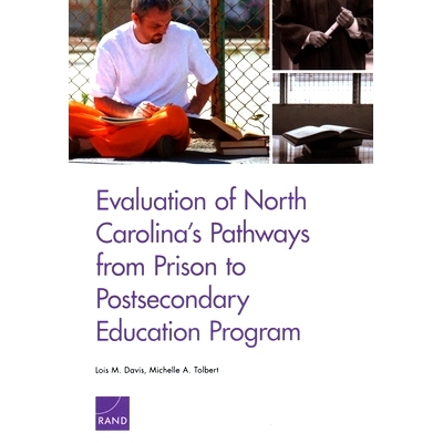 预订 Evaluation of North Carolina’s Pathways from Prison to Postsecondary Education Program: 9781977402622