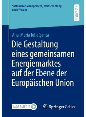 预订 Die Gestaltung eines gemeinsamen Energiemarktes auf der Ebene der Europäischen Union: 9783658333546