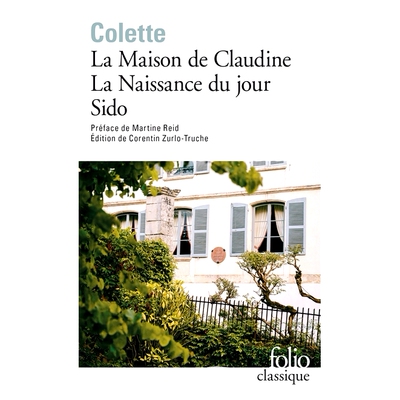 预售 克劳丁的房子 这一天的诞生 喜多 柯莱特作品合集 法语原版 La maison de Claudine/ La naissance du jour/ Sido