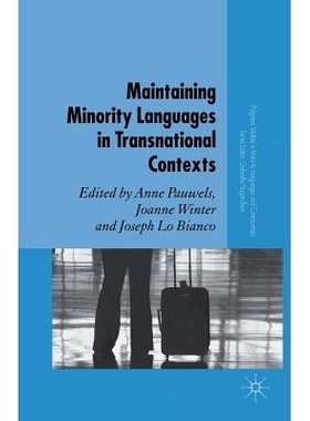 预订 Maintaining Minority Languages in Transnational Contexts: Australian and European Perspectives: 9781349285495