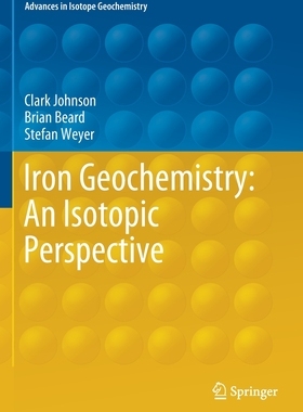 【预订】Iron Geochemistry: An Isotopic Perspective