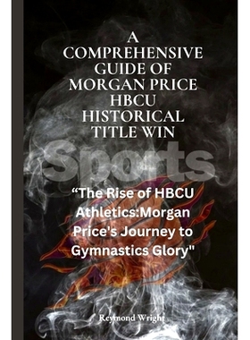 预订 A Comprehensive Guide of Morgan Price HBCU Historical Title Win: 