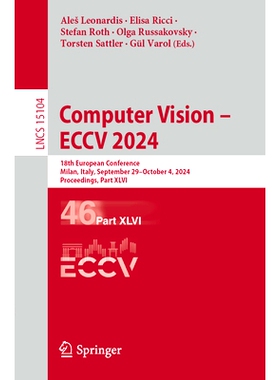 预订 Computer Vision – ECCV 2024: 18th European Conference, Milan, Italy, September 29–October 4, 2024, Proceedings, P