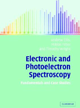 【预订】Electronic and Photoelectron Spectroscopy