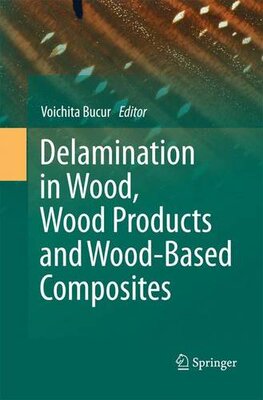 【预订】Delamination in Wood, Wood Products and Wood-Based Composites