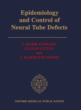 【预订】Epidemiology and Control of Neural Tube Defects