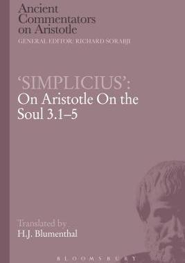 [预订]Simplicius’: On Aristotle On the Soul 3.1-5 9781472558527