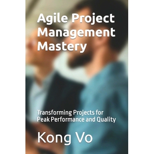 for Agile Transforming 预订 Peak Quality Management and Project 9798860308305 Mastery Performance Projects