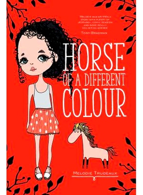 预订 Horse of a Different Colour: 9781909163904