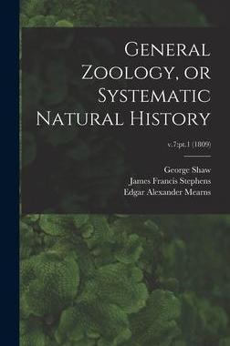 [预订]General Zoology, or Systematic Natural History; v.7: pt.1 (1809) 9781013513237