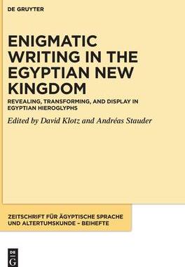 [预订]Revealing, transforming, and display in Egyptian hieroglyphs 9783110683547
