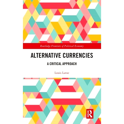 预订 Alternative Currencies: A Critical Approach: 9781032870212